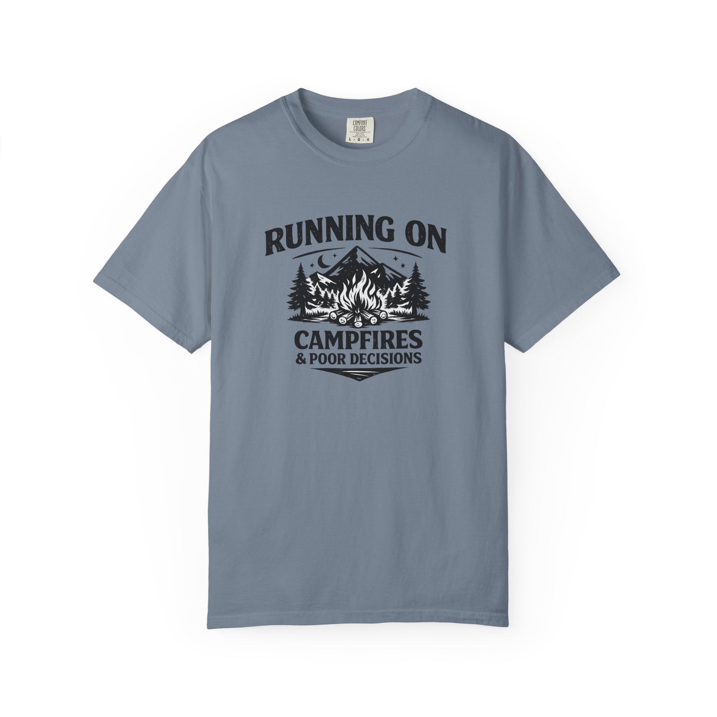Running On Campfires & Poor Decisions