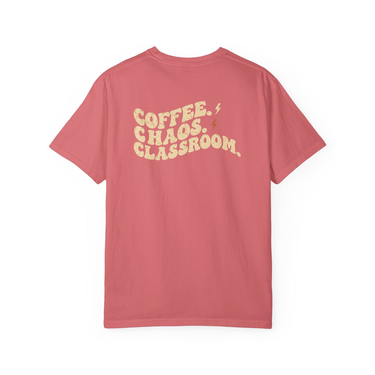 Coffee. Chaos. Classroom. Teacher T-Shirt