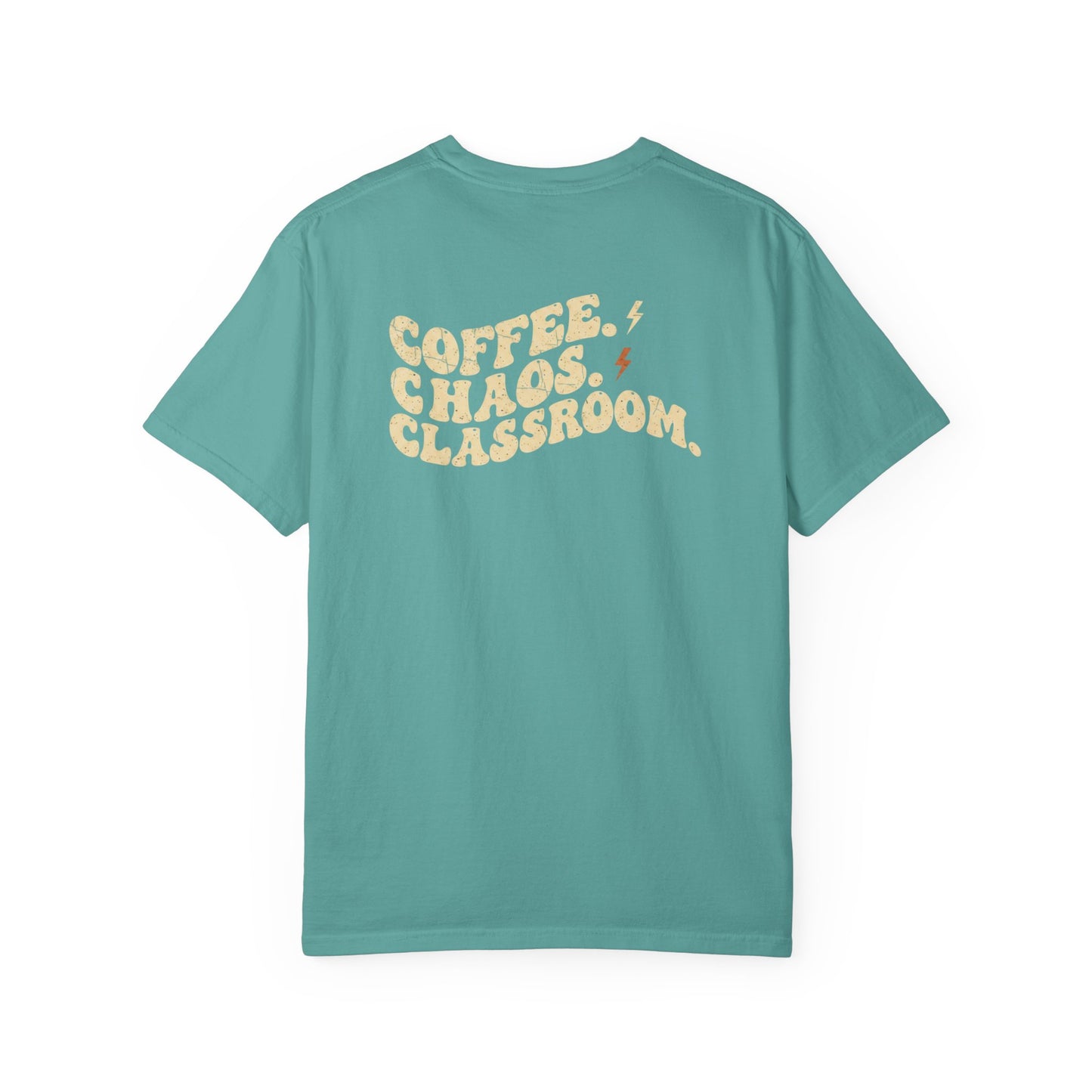 Coffee. Chaos. Classroom. Teacher T-Shirt