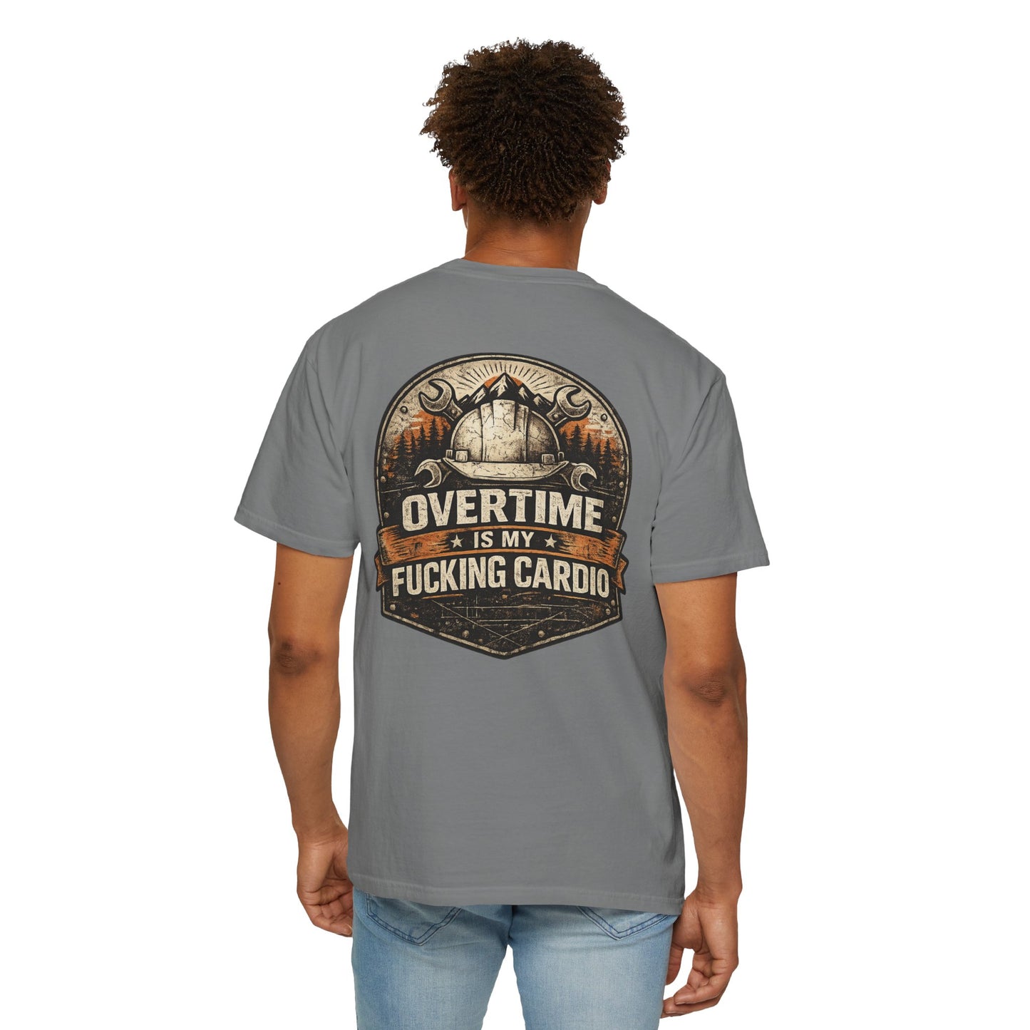 Overtime Is My Fucking Cardio Tee