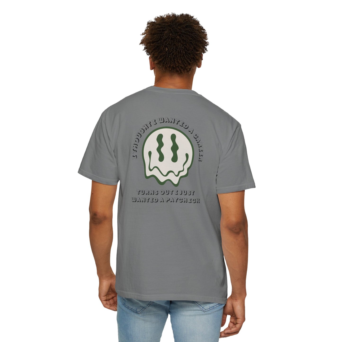 I Thought I Wanted Graphic Tee