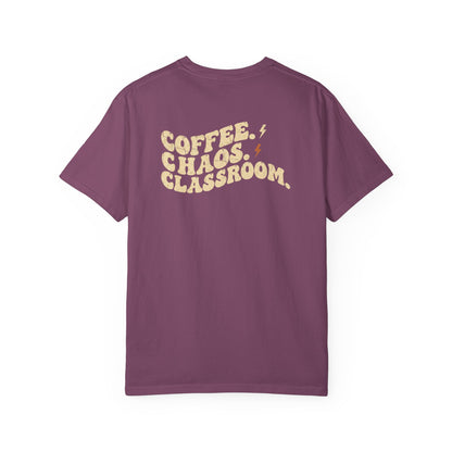 Coffee. Chaos. Classroom. Teacher T-Shirt