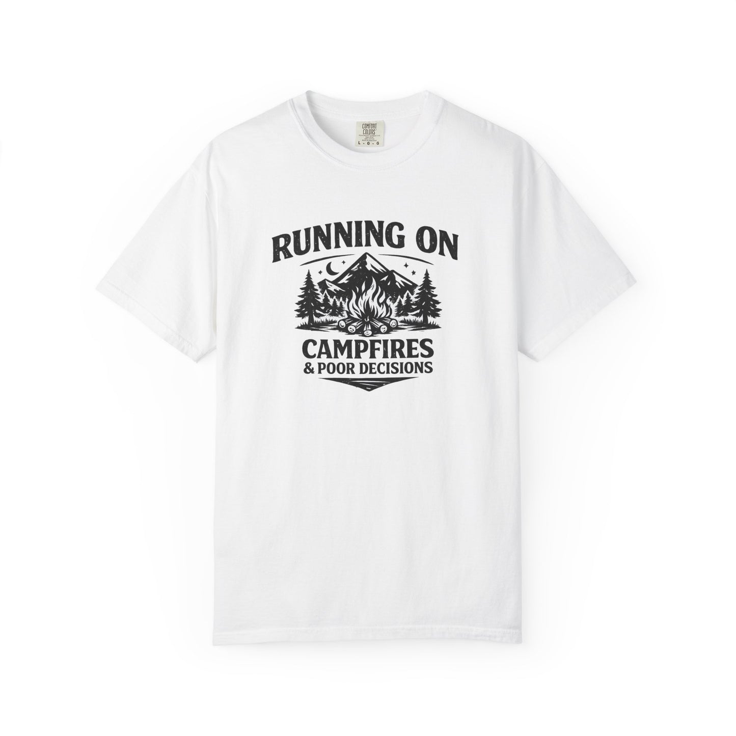 Running On Campfires & Poor Decisions