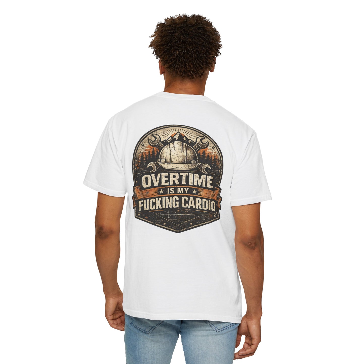 Overtime Is My Fucking Cardio Tee