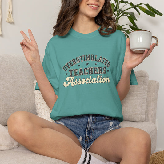 Overstimulated Teachers Association Tee